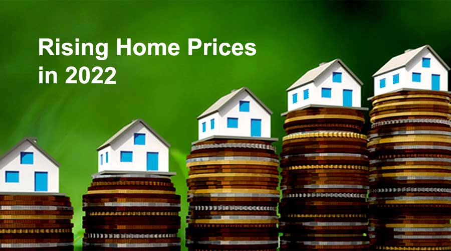 Rising Home Prices in 2022