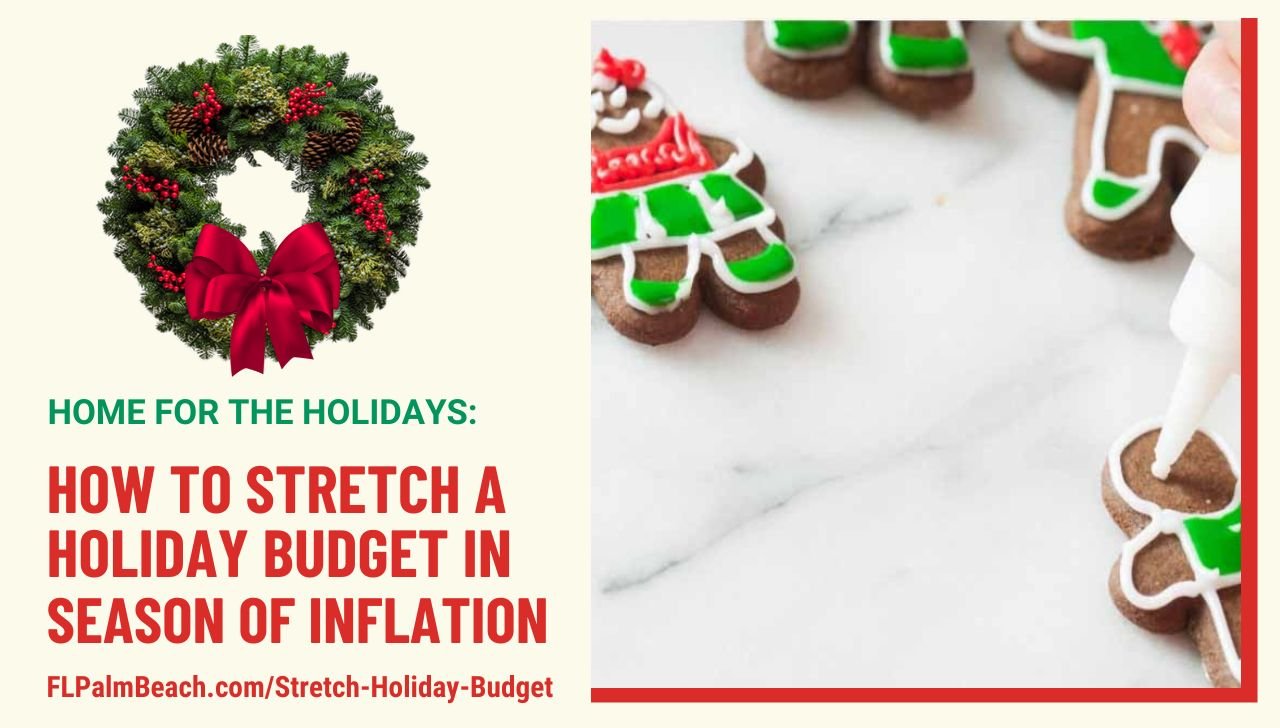 Read more about the article How To Stretch Your Holiday Budget in Season of Inflation