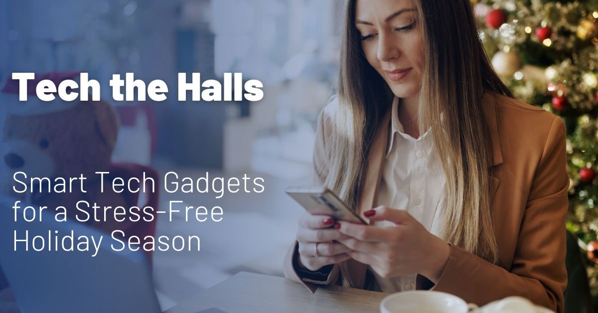 Read more about the article Smart Tech Gadgets to Deck the Halls